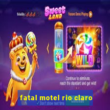 fatal motel rio claro